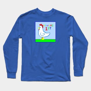 Always 1st Chicken Long Sleeve T-Shirt